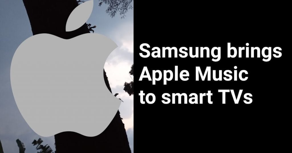 Apple Music App is Now Available in Samsung Smart TVs