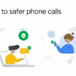 Google Verified Calls Launched: Feature and Benefits Explained
