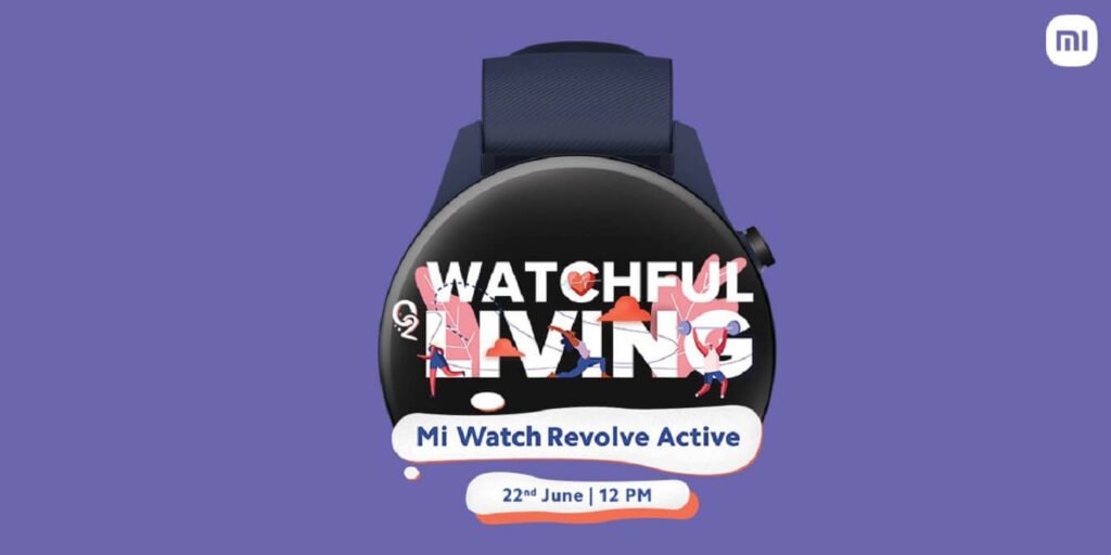 Mi Watch Revolve Active to Launch in India on June 22; Listed on Amazon