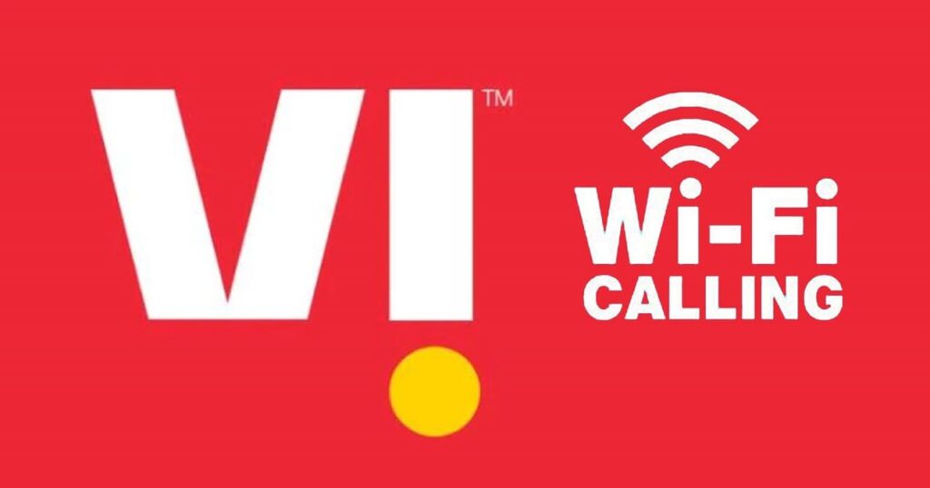 Vodafone Idea Voice Over Wi-Fi’ (VoWiFi) Calling