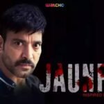 WATCHO now streaming JAUNPUR - a gripping story of crime and more