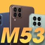 Samsung Galaxy M53 5G with 108MP camera launched in India: price and specifications
