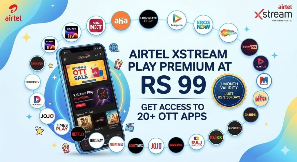 Airtel Summer Offer: Get Xstream Play Premium at Just Rs 99 Airtel Summer Offer: Get Xstream Play Premium at Just Rs 99